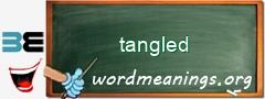 WordMeaning blackboard for tangled